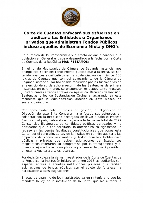 CORTE DE CUENTAS ENFOCAR&Aacute; SUS ESFUERZOS EN AUDITAR A LAS ENTIDADES U ORGANISMOS PRIVADOS QUE ADMINISTRAN FONDOS P&Uacute;BLICOS INCLUSO AQUELLAS DE ECONOM&Iacute;A MIXTA Y ONG&acute;S